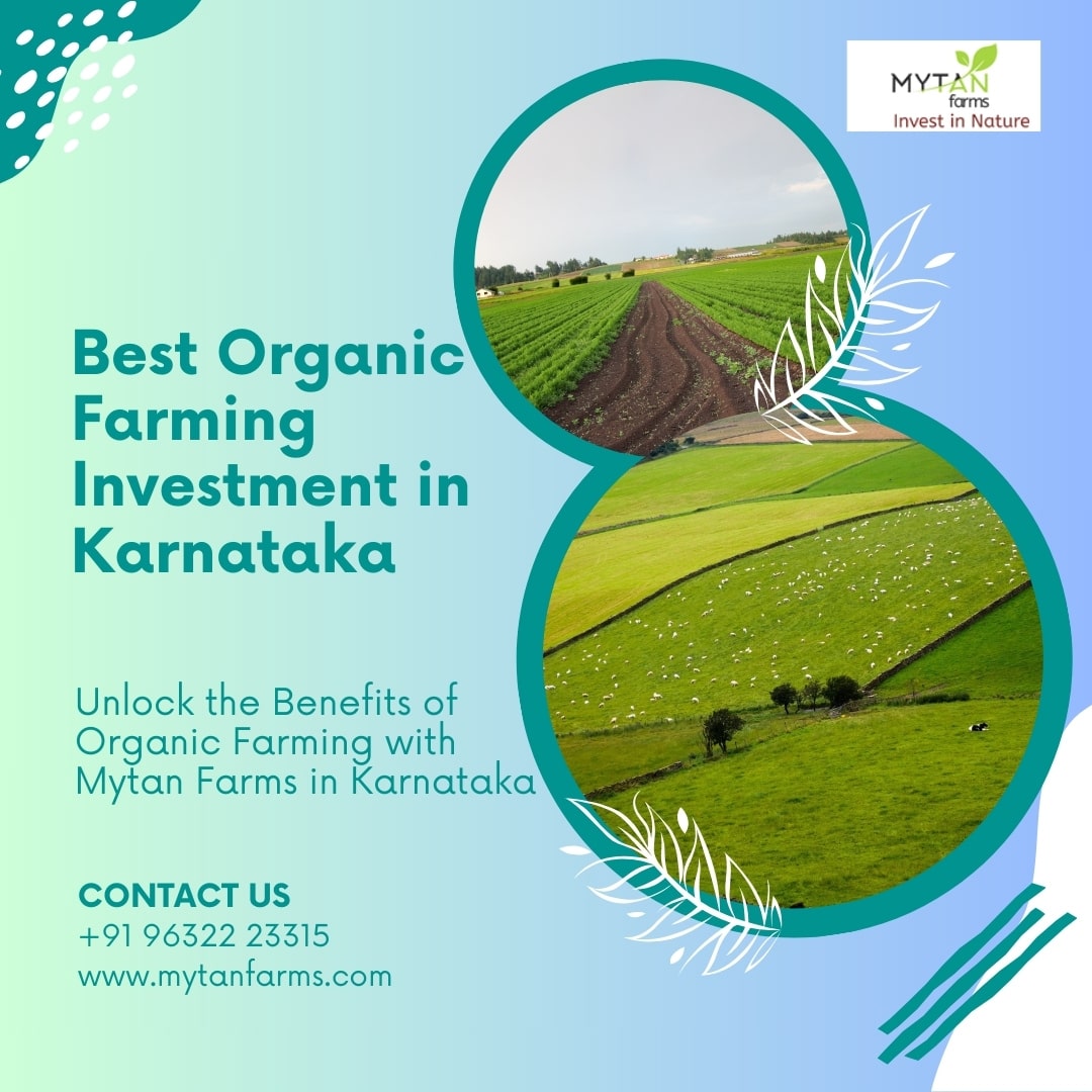 Best Organic Farming Investment In Karnataka